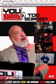 YouShoot: Tod Gordon movie poster