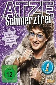 Atze Schröder - Schmerzfrei movie poster
