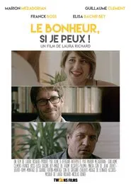 Le bonheur si je peux movie poster
