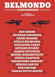 Belmondo l'influenceur movie poster