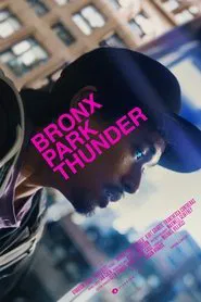 Bronx Park Thunder movie poster