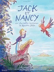 Jack et Nancy - Les plus belles histoires de Quentin Blake movie poster