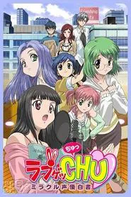 Love Get Chu: Miracle Seiyuu Hakusho tv show poster
