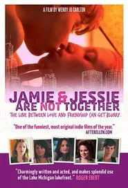 Poster do filme Jamie and Jessie Are Not Together