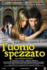 L'Uomo Spezzato movie poster