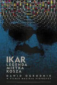 Poster do filme Icarus. The Legend of Mietek Kosz