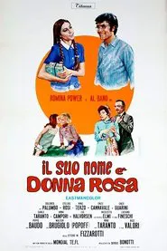 Il suo nome è Donna Rosa movie poster