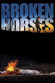Broken Horses movie poster