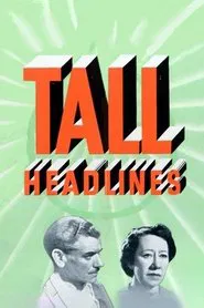 Tall Headlines movie poster
