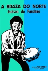 A Brasa do Norte movie poster