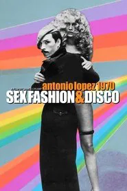 Antonio Lopez 1970: Sex Fashion & Disco movie poster