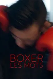 Boxer les mots movie poster