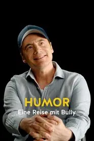 Humor - Eine Reise mit Bully movie poster