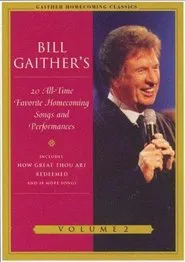 Gaither Homecoming Classics Vol 2 movie poster
