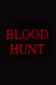 Poster do filme Blood Hunt