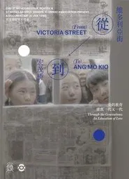 From Victoria Street to Ang Mo Kio movie poster