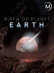 Birth of Planet Earth movie poster