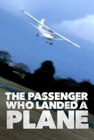 Poster do filme Mayday: The Passenger Who Landed a Plane