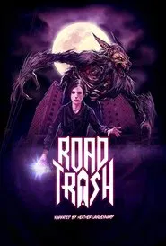 Road Trash movie poster