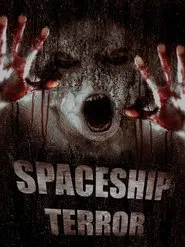 Spaceship Terror movie poster