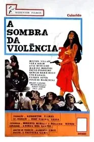 À Sombra da Violência movie poster