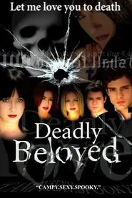 Deadly Beloved movie poster