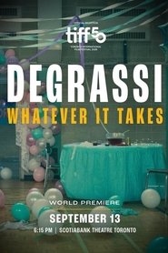 Degrassi: Whatever It Takes movie poster