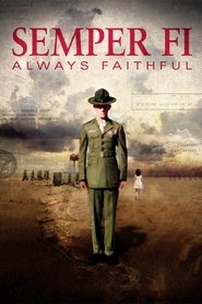 Semper Fi: Always Faithful movie poster