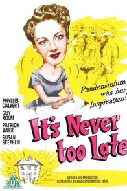 Poster do filme It's Never Too Late