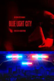 Blue Light City movie poster
