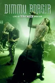 Dimmu Borgir: Live at Wacken Open Air movie poster