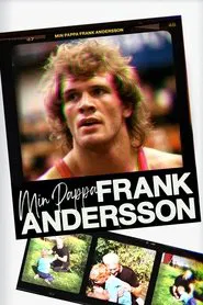 Min pappa Frank Andersson tv show poster