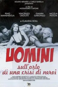 Uomini sull'orlo di una crisi di nervi movie poster