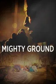 Poster do filme Mighty Ground