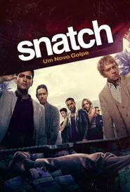 Poster da série Snatch: Um Novo Golpe