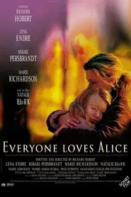 Poster do filme Everyone Loves Alice