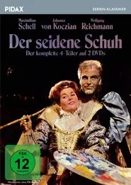 Der seidene Schuh movie poster