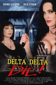 Poster do filme Delta Delta Die!