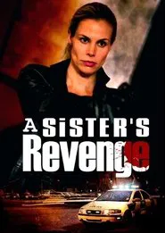 A Sister's Revenge movie poster