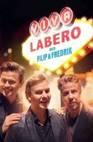 Viva Labero - Filip & Fredriks magiska dygn i Las Vegas movie poster
