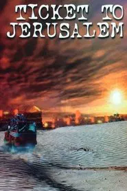 Ticket to Jerusalem movie poster