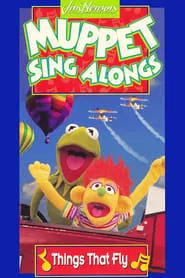 Muppet Sing Alongs: Things That Fly movie poster