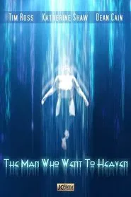 The Man Who Went to Heaven movie poster