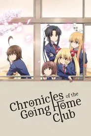 Chronicles of the Going Home Club tv show poster