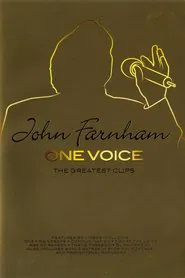John Farnham - One Voice - The Greatest Clips movie poster