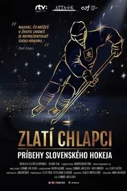 Poster do filme Zlatí chlapci: Príbehy slovenského hokeja