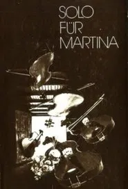 Solo für Martina movie poster