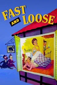 Fast and Loose movie poster