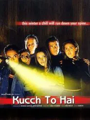 Poster do filme Kucch To Hai