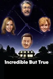 Incredible but True movie poster